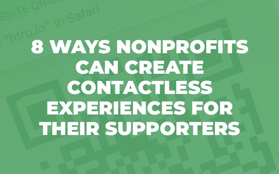 8 ways your nonprofit can create-contactless experience blog image