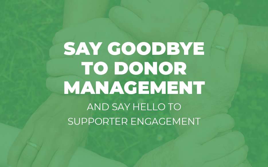 say goodbye to donor management blog image