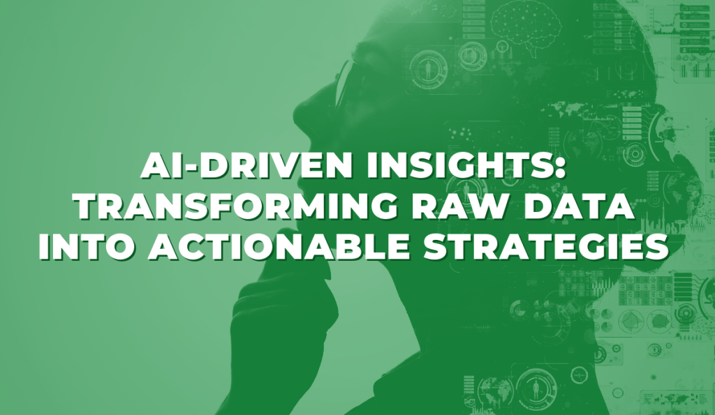 how to transform ai driven insights into actionable strategy